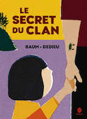 Secret du clan (Le)